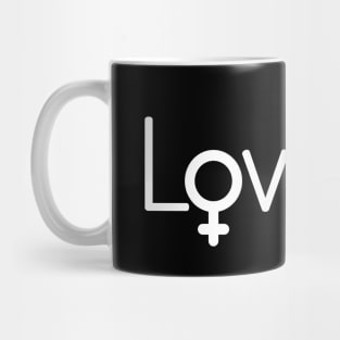 FEMALE Love Womens Rights Mug